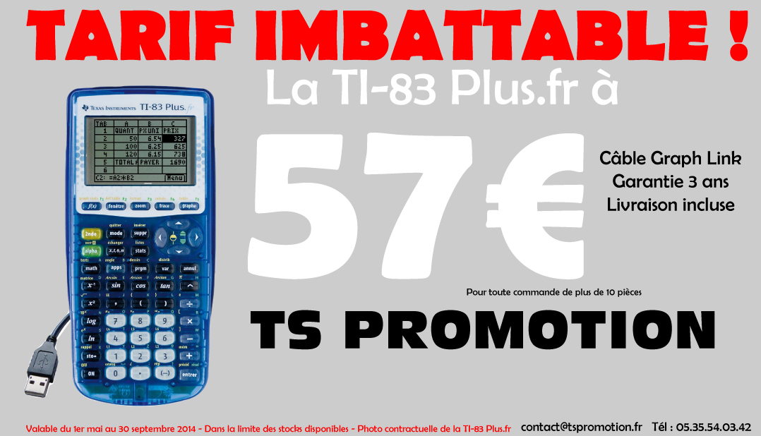 Opération TSP TI-83 Plus.fr 57€ 2014